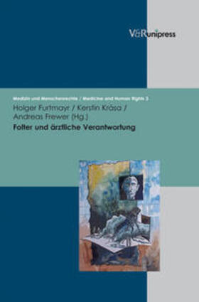 Furtmayr / Krása / Frewer |  Folter und ärztliche Verantwortung | Buch |  Sack Fachmedien
