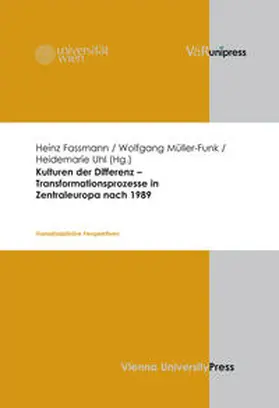 Faßmann / Müller-Funk / Uhl |  Kulturen der Differenz – Transformationsprozesse in Zentraleuropa nach 1989 | Buch |  Sack Fachmedien