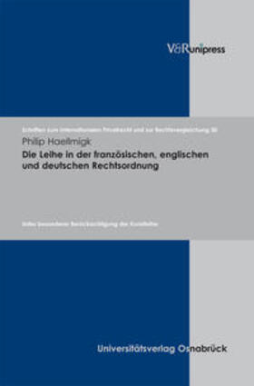 Haellmigk |  Die Leihe in der französischen, englischen und deutschen Rechtsordnung | Buch |  Sack Fachmedien