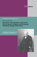 Caceres / Cáceres |  Das Echte und Innerliche in der Kunst: Der Komponist, Dirigent und Pädagoge Woldemar Bargiel (1828 -1897) | Buch |  Sack Fachmedien