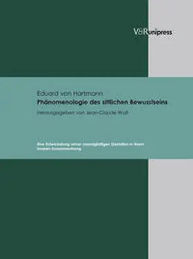 von Hartmann / Wolf | Phänomenologie des sittlichen Bewusstseins | Buch | 978-3-89971-721-1 | www.sack.de