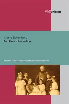 Eichenberg |  Familie – Ich – Nation | Buch |  Sack Fachmedien