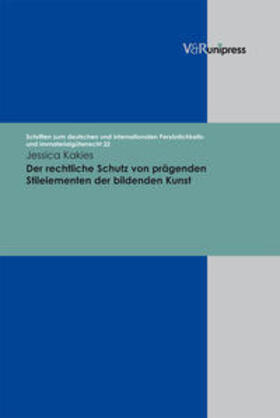 Kakies | Der rechtliche Schutz von prägenden Stilelementen der bildenden Kunst | Buch | 978-3-89971-724-2 | sack.de