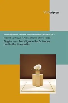 Spinozzi / Zironi |  Origins as a Paradigm in the Sciences and in the Humanities | Buch |  Sack Fachmedien