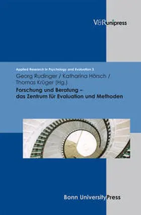 Rudinger / Olejniczak / Krüger |  Forschung und Beratung – Das Zentrum für Evaluation und Methoden | Buch |  Sack Fachmedien
