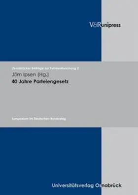 Ipsen |  40 Jahre Parteiengesetz | Buch |  Sack Fachmedien