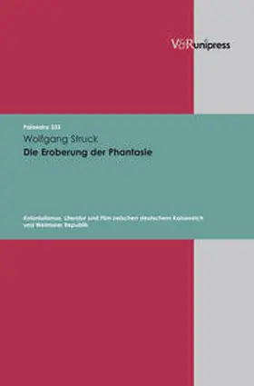Struck |  Die Eroberung der Phantasie | Buch |  Sack Fachmedien