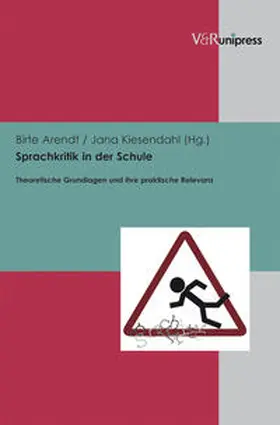 Arendt / Kiesendahl | Sprachkritik in der Schule | Buch | 978-3-89971-820-1 | www.sack.de