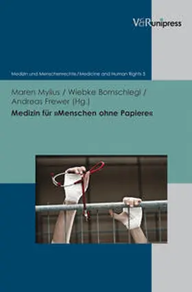 Mylius / Bornschlegl / Frewer |  Medizin für »Menschen ohne Papiere« | Buch |  Sack Fachmedien