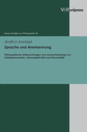Karásek | Karásek, J: Sprache und Anerkennung | Buch | 978-3-89971-846-1 | sack.de