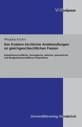 Krohn |  Das Problem kirchlicher Amtshandlungen an gleichgeschlechtlichen Paaren | Buch |  Sack Fachmedien