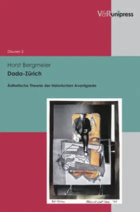 Bergmeier | Dada–Zürich | Buch | 978-3-89971-878-2 | www.sack.de