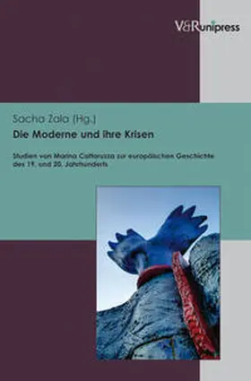 Zala | Die Moderne und ihre Krisen | Buch | 978-3-89971-916-1 | www.sack.de