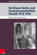 Olechowski / Ehs / Staudigl-Ciechowicz |  Die Wiener Rechts- und Staatswissenschaftliche Fakultät 1918-1938 | Buch |  Sack Fachmedien