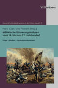 Carl / Planert |  Militärische Erinnerungskulturen vom 14. bis zum 19. Jahrhundert | Buch |  Sack Fachmedien