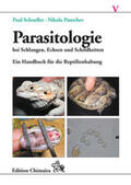 Schneller / Pantchev |  Parasitologie bei Schlangen, Echsen und Schildkröten | Buch |  Sack Fachmedien