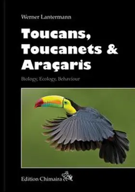 Lantermann |  Toucans, Toucanets & Araçaris | Buch |  Sack Fachmedien