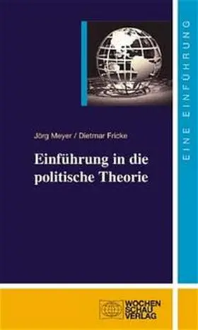 Fricke / Meyer |  Einführung in die politische Theorie | Buch |  Sack Fachmedien