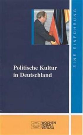 Breit / Berg-Schlosser / Bergem |  Politische Kultur in Deutschland | Buch |  Sack Fachmedien