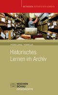 Lange / Lux / Mayer |  Historisches Lernen im Archiv | Buch |  Sack Fachmedien