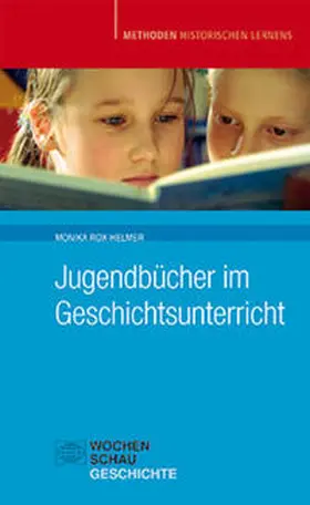 Rox-Helmer |  Jugendbücher im Geschichtsunterricht | Buch |  Sack Fachmedien