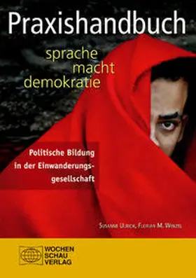 Ulrich / Wenzel |  Praxishandbuch Sprache macht Demokratie | Buch |  Sack Fachmedien
