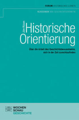 Rüsen |  Rüsen, J: Historische Orientierung | Buch |  Sack Fachmedien