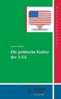 Schissler |  Die politische Kultur der USA | Buch |  Sack Fachmedien
