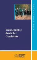 Massing |  Wendepunkte deutscher Geschichte | Buch |  Sack Fachmedien