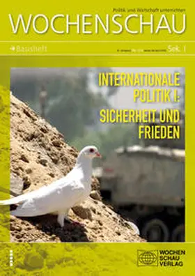 Geisz / Weber / Wegler |  Internationale Politik I: Sicherheit und Frieden | Buch |  Sack Fachmedien