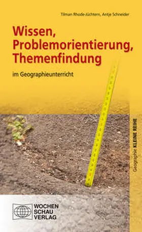 Rhode-Jüchtern / Schneider |  Wissen, Problemorientierung, Themenfindung | Buch |  Sack Fachmedien