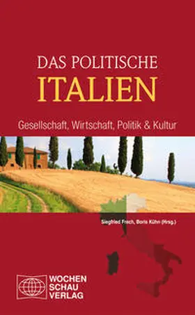 Frech / Kühn |  Das politische Italien | Buch |  Sack Fachmedien