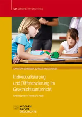 Kühberger / Windischbauer |  Individualisierung und Differenzierung im Geschichtsunterricht | Buch |  Sack Fachmedien