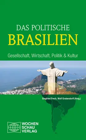 Frech / Grabendorff |  Das politische Brasilien | Buch |  Sack Fachmedien