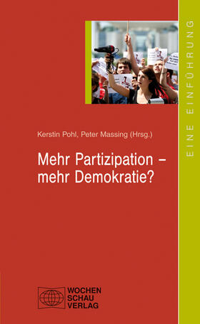 Pohl / Massing |  Mehr Partizipation - mehr Demokratie? | Buch |  Sack Fachmedien