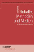 Hellmuth / Hladschick |  Inhalte, Methoden und Medien in der politischen Bildung | Buch |  Sack Fachmedien