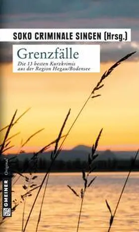 SOKO Criminale Singen |  Grenzfälle | Buch |  Sack Fachmedien