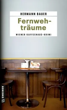 Bauer | Fernwehträume | Buch | 978-3-89977-750-5 | www.sack.de