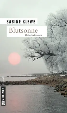 Klewe | Blutsonne | Buch | 978-3-89977-764-2 | www.sack.de