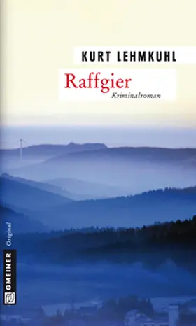 Lehmkuhl |  Raffgier | Buch |  Sack Fachmedien