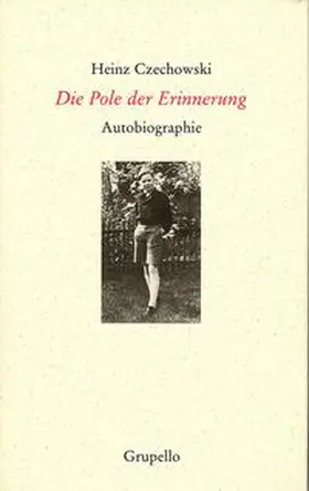 Czechowski |  Die Pole der Erinnerung | Buch |  Sack Fachmedien