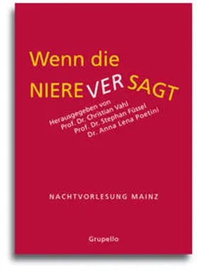 Vahl / Füssel / Poetini |  Wenn die Niere versagt | Buch |  Sack Fachmedien