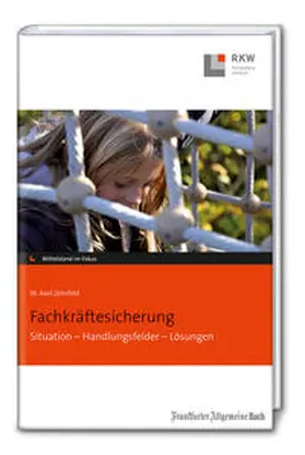 Zehrfeld |  Fachkräftesicherung | Buch |  Sack Fachmedien