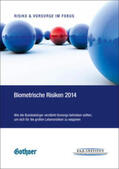 Birkner / F.A.Z.-Institut für Management-, Markt- und Medieninformationen GmbH / Gothaer Versicherungsbank VVaG |  Biometrische Risiken 2014 | Buch |  Sack Fachmedien