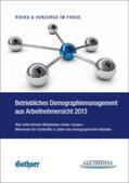 Birkner |  Betriebliches Demographiemanagement aus Arbeitnehmersicht 2013 | Buch |  Sack Fachmedien