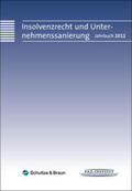 Schultze & Braun GmbH |  Insolvenzrecht und Unternehmenssanierung | Buch |  Sack Fachmedien