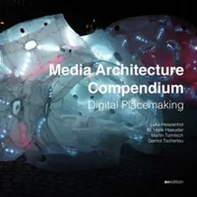 Hespanhol / M. Hank / Martin |  Media Architecture Compendium | Buch |  Sack Fachmedien