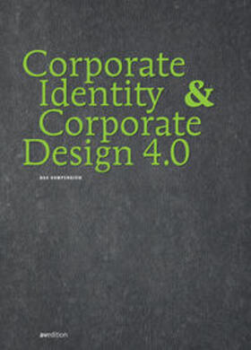 Beyrow / Kiedaisch / Dr. Kiedaisch | Corporate Identity & Corporate Design 4.0 | Buch | sack.de