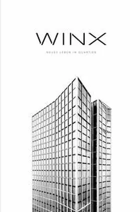 Jaeger / Heß |  WINX. Neues Leben im Quartier | Buch |  Sack Fachmedien