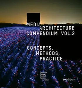 Fredericks / Caldwell / Tomitsch |  Media Architecture Compendium Vol. 2 | Buch |  Sack Fachmedien